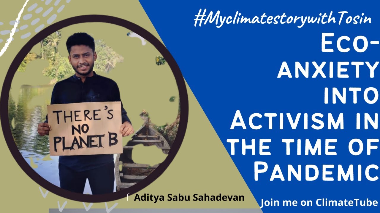 My ClimateStory with Tosin featuring  Aditya Sabu Sahadevan