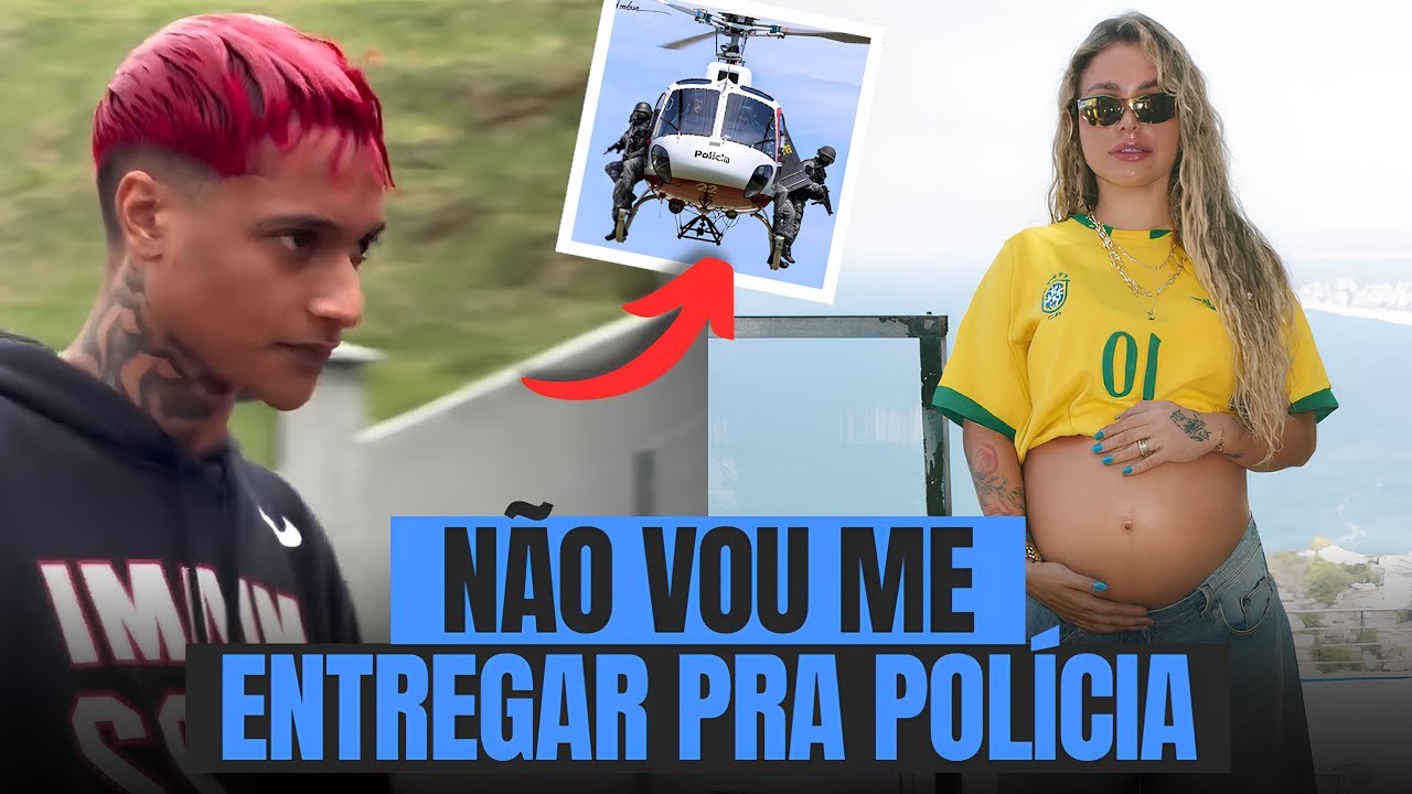 ORUAM NÃO VAI SE ENTREGAR PRA POLÍCIA PORQUE A FERNANDA TÁ GRÁVIDA?