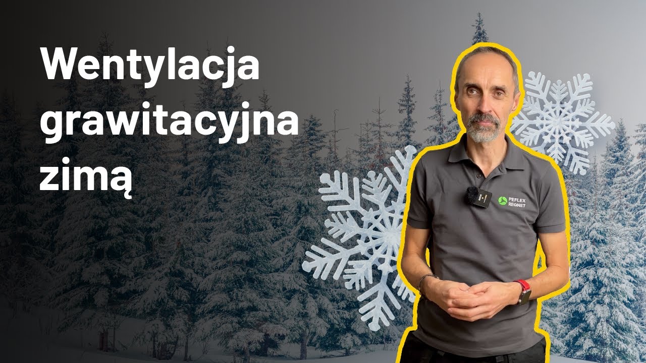Wentylacja Grawitacyjna Zimą - Czy to działa?