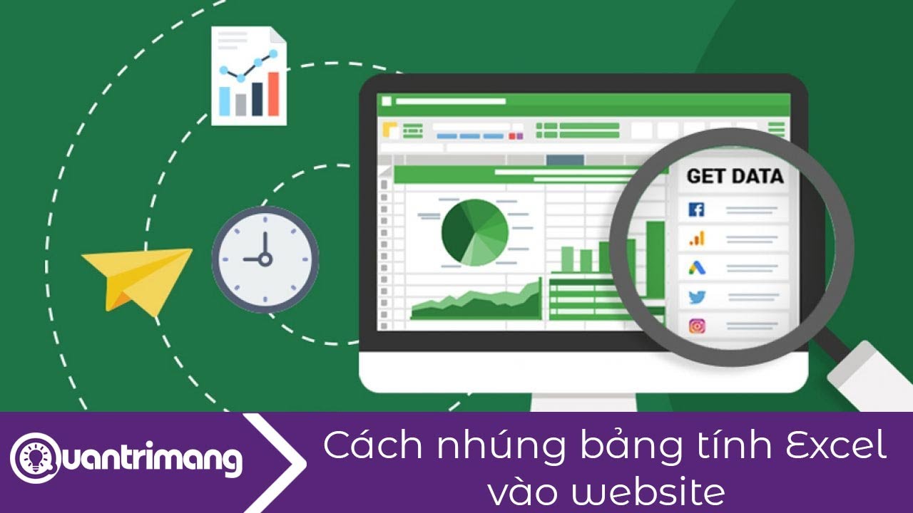 C&aacute;ch nh&uacute;ng bảng t&iacute;nh Excel v&agrave;o website