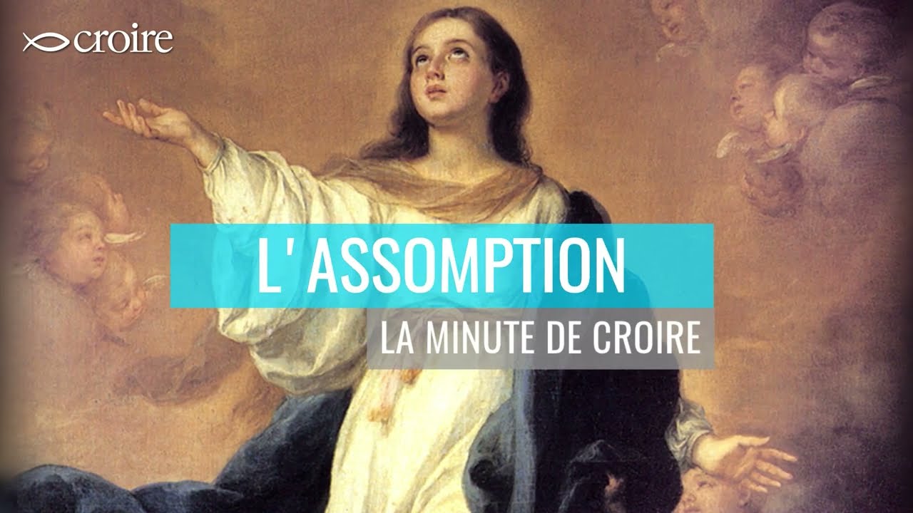 Qu'est-ce que la fête de l'Assomption