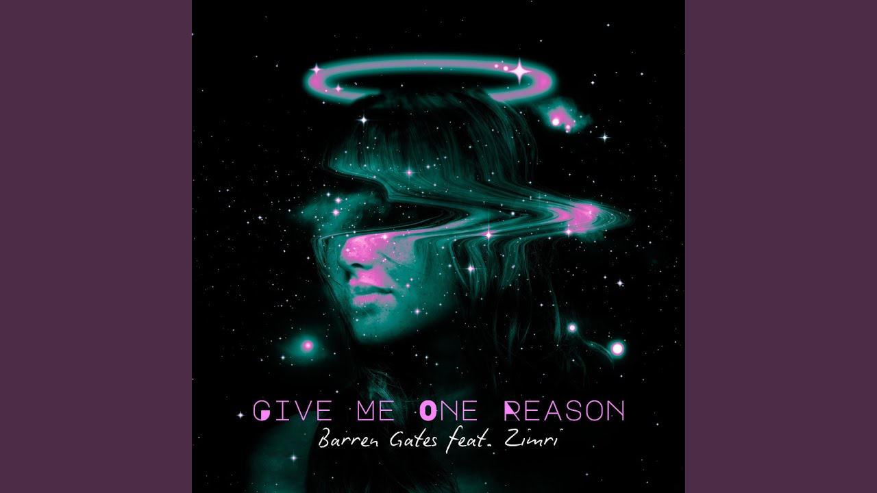 Give Me One Reason