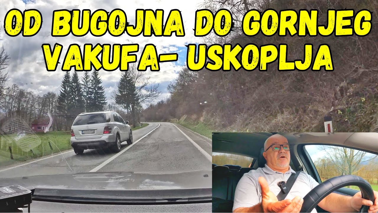 PUTUJEMO OD BUGOJNA DO GORNJEG VAKUFA - USKOPLJA  I  BIH ROAD TRIP