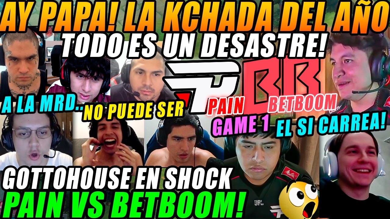 LA KCHADA DEL AÑO! la GOTTOHOUSE en SHOCK!😮PAIN GAMING vs BETBOOM GAME 1 BO2 DreamLeague Season 28