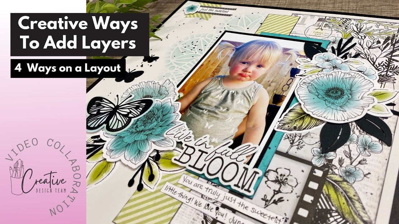 4 Ways to Add Layers to a Scrapbook Layout | Single Page 12x12 Layout Idea | Creative Design Team