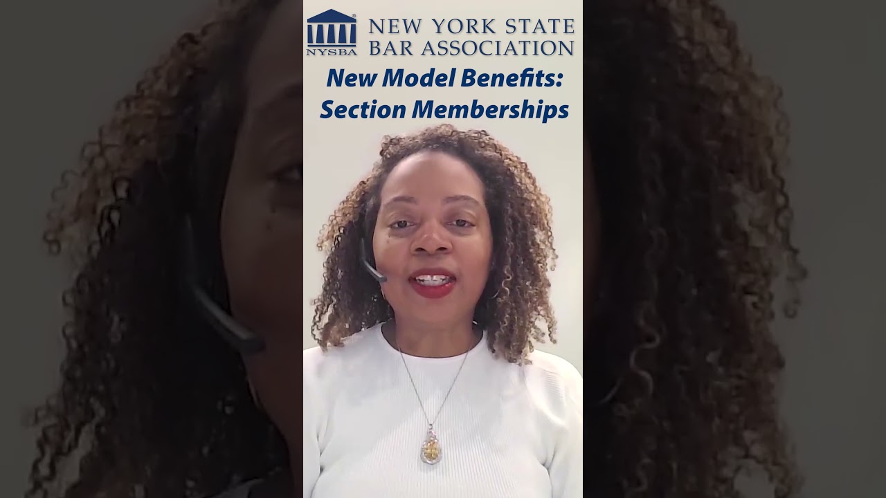 NYSBA Section Membership Under the New Model #law #lawyer #nybar #barassociation #nylawyer