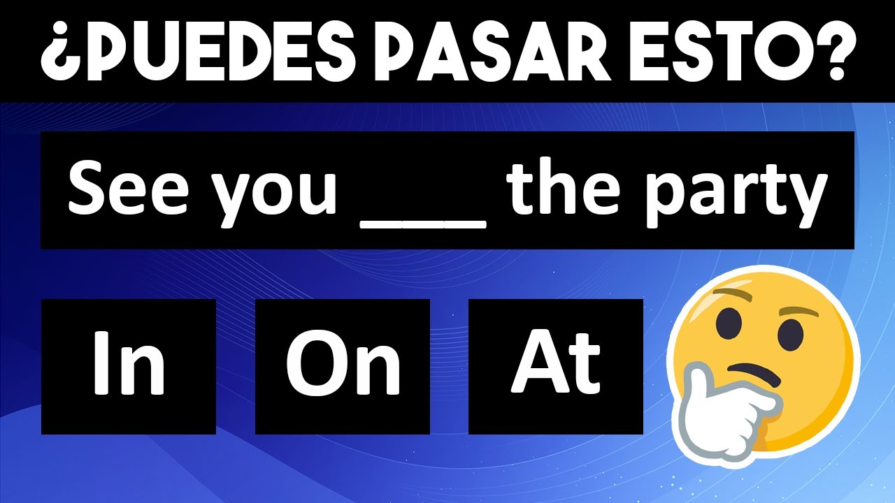 ¿PUEDES PASAR ESTE EXAMEN DE INGLÉS? 😱| 10 PREGUNTAS CON IN, ON, AT 📌