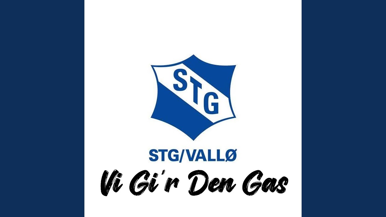 Stg Vall&oslash; Vi Gir Den Gas