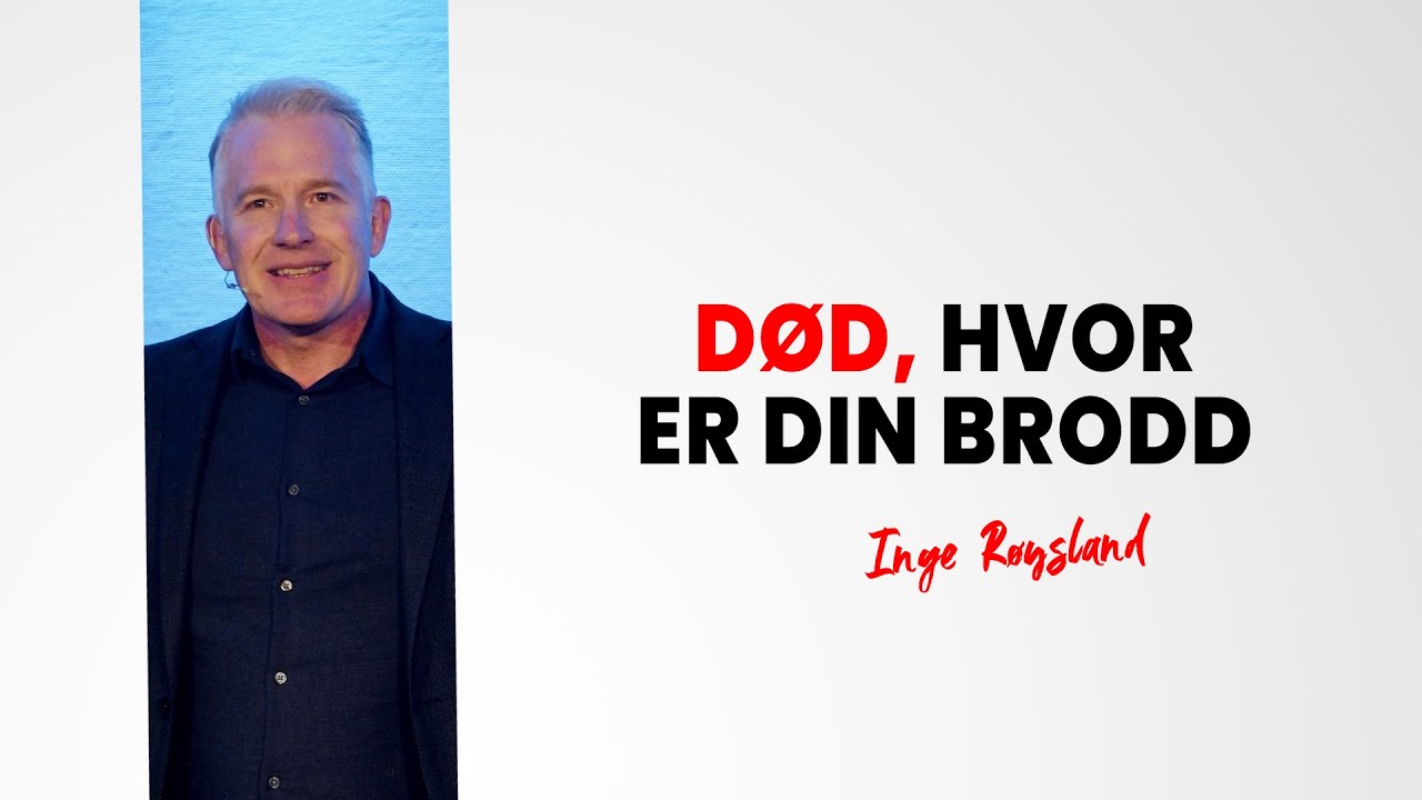 Død, hvor er din brodd? - Inge Røysland