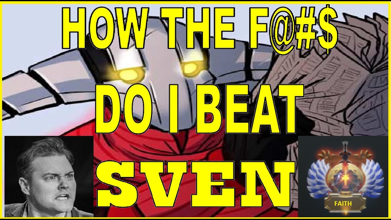 How the F@#$ DO I BEAT!?: Sven