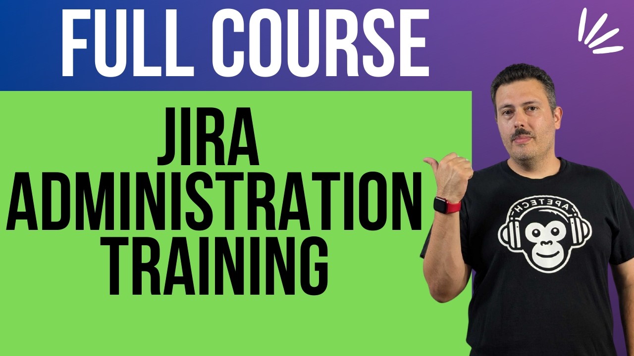 Jira Administration for Beginners Full Course