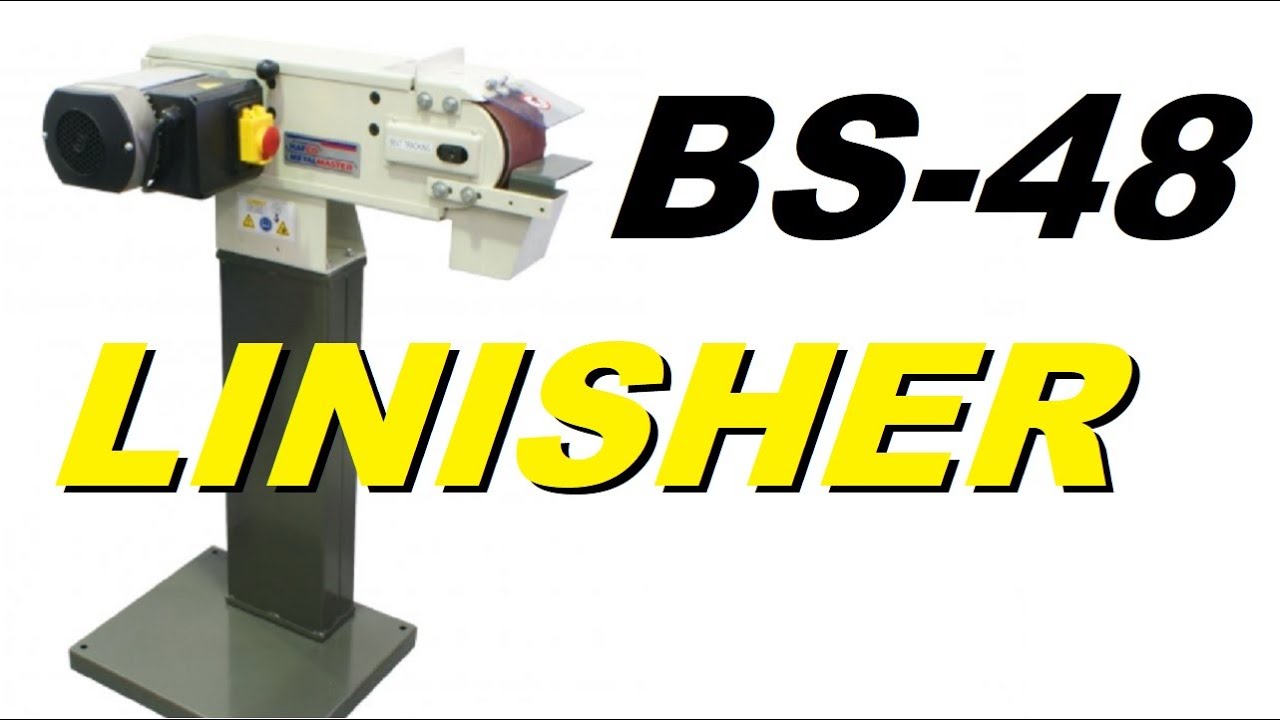 Hare and Forbes BS48 linisher / sander