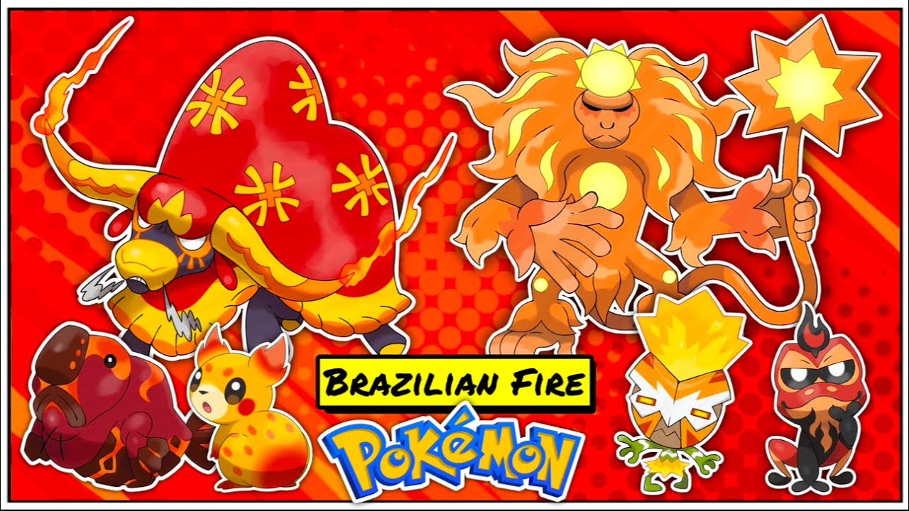 FIRE POKÉMON for a BRAZILIAN REGION! The Zonhe Region!