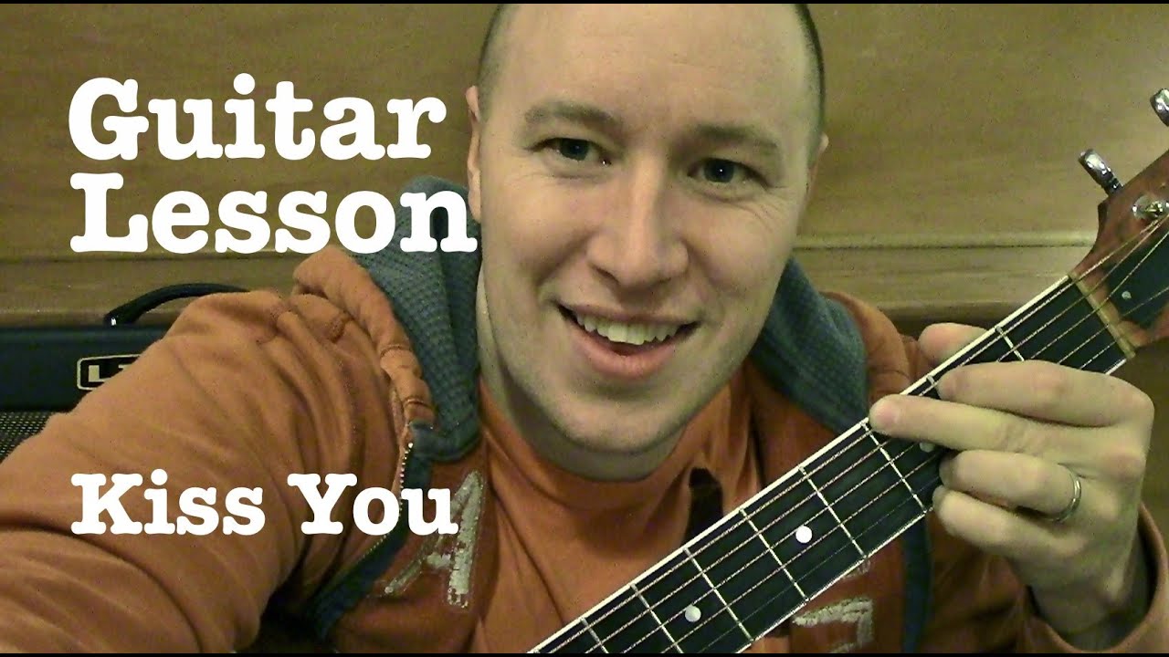 Kiss You- Guitar Lesson (TABS)- One Direction  (Todd Downing)