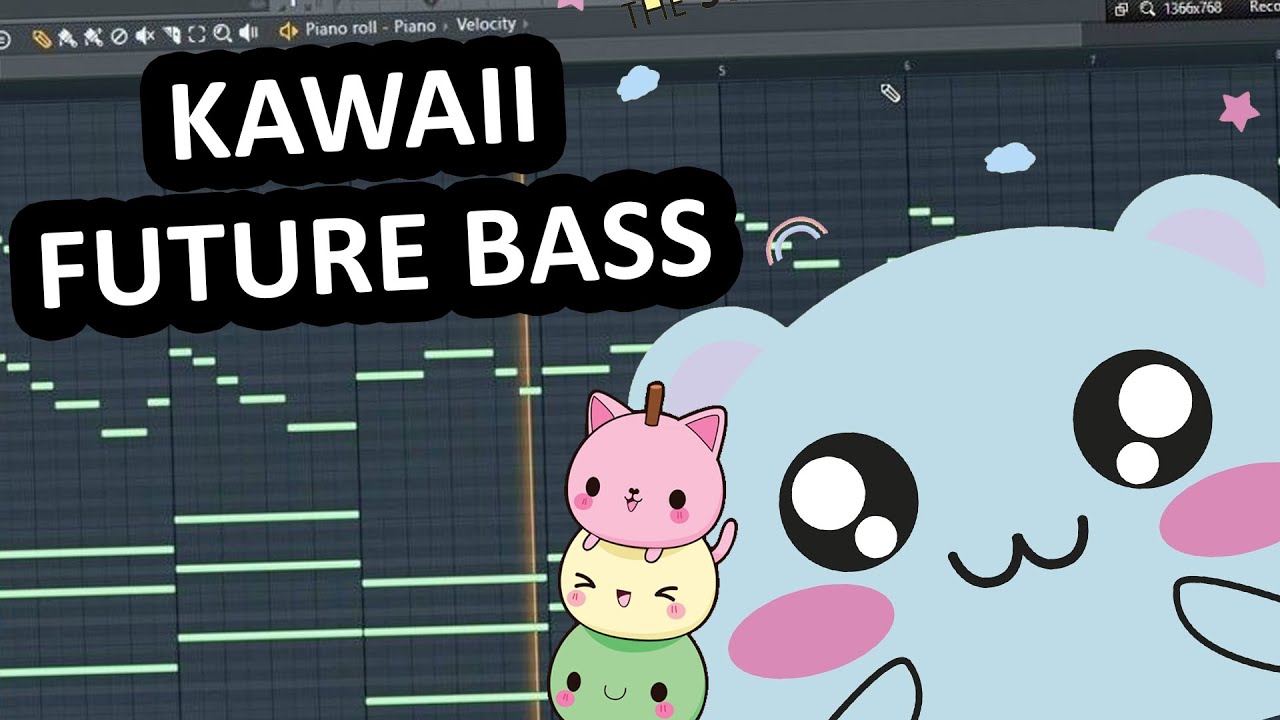 HOW TO MAKE KAWAII FUTURE BASS
