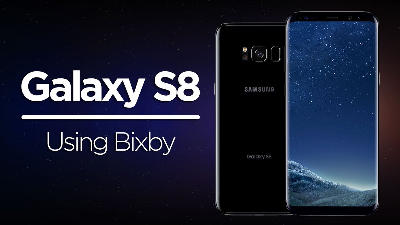 Galaxy S8 Tips - Using Bixby