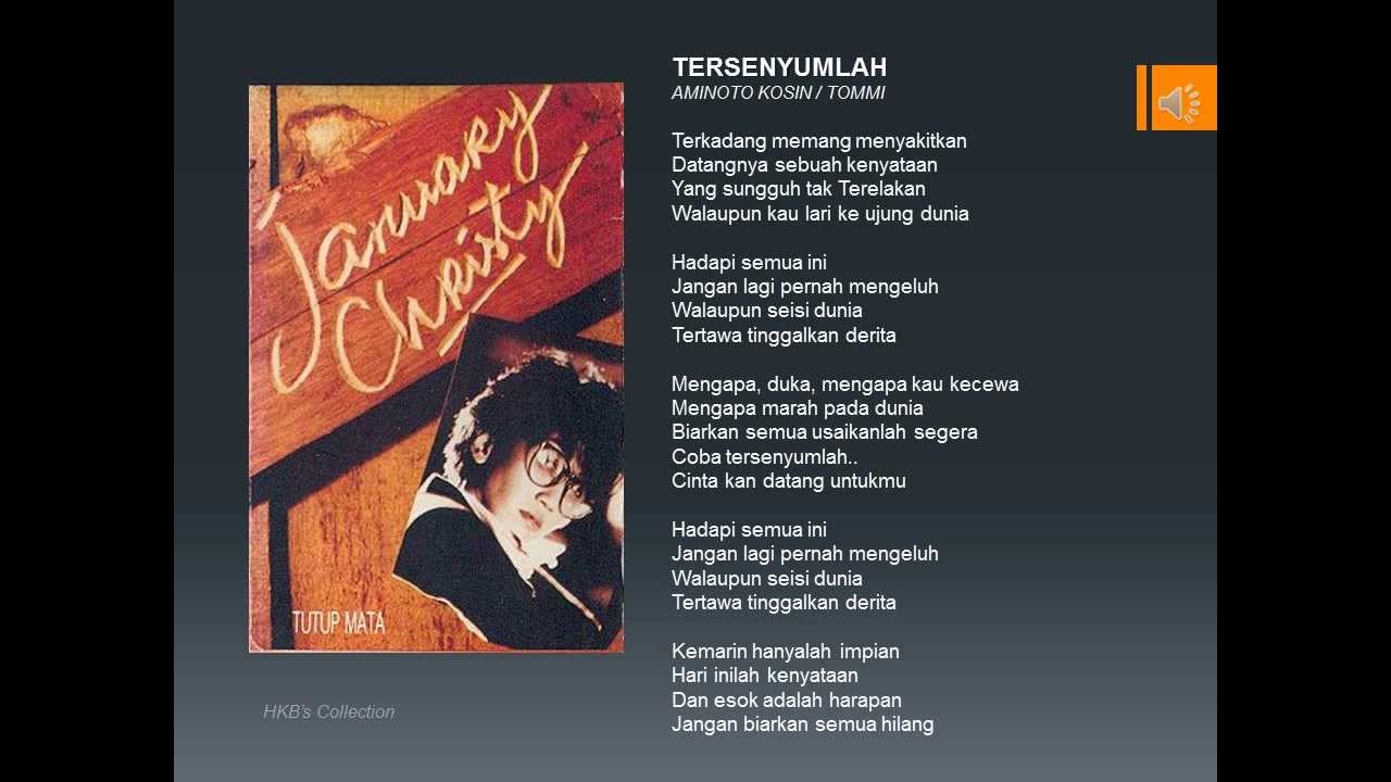 January Christy - Tersenyumlah (album Tutup Mata) Cipt: Aminoto Kosin/Tommi