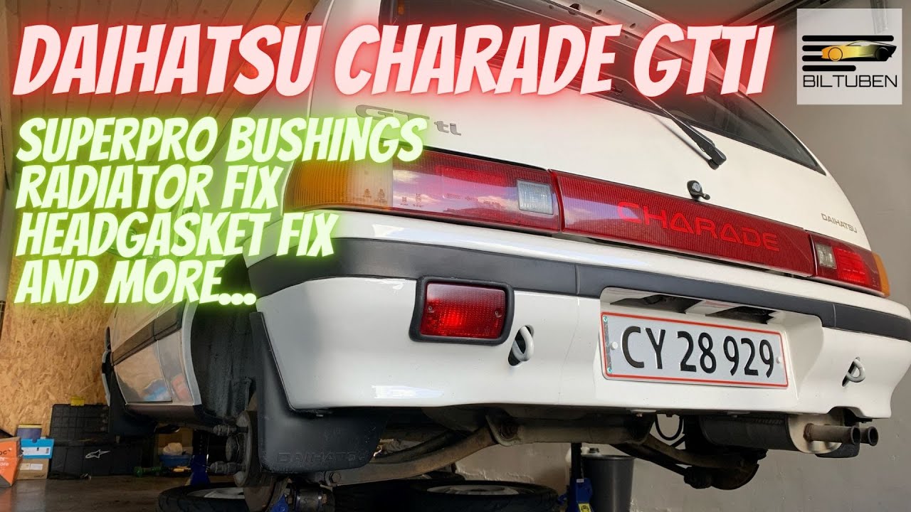Daihatsu Charade GTti status, engine rebuild, superpro bushings and more - Biltuben #73