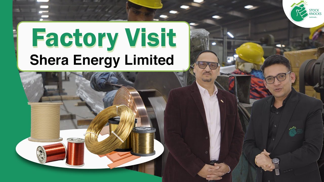 Factory Visit Shera Energy Limited