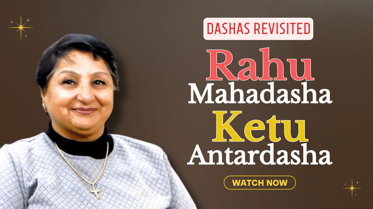 Dashas Revisited: Rahu Mahadasha - Ketu Antardasha - Stay Calm Without Too Many Expectations
