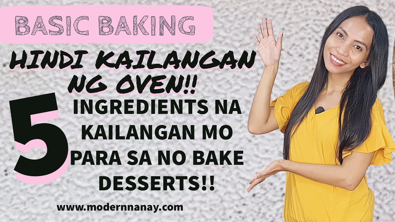 E5 INGREDIENTS NA KAILANGAN MO FOR YOUR NO BAKE DESSERTS