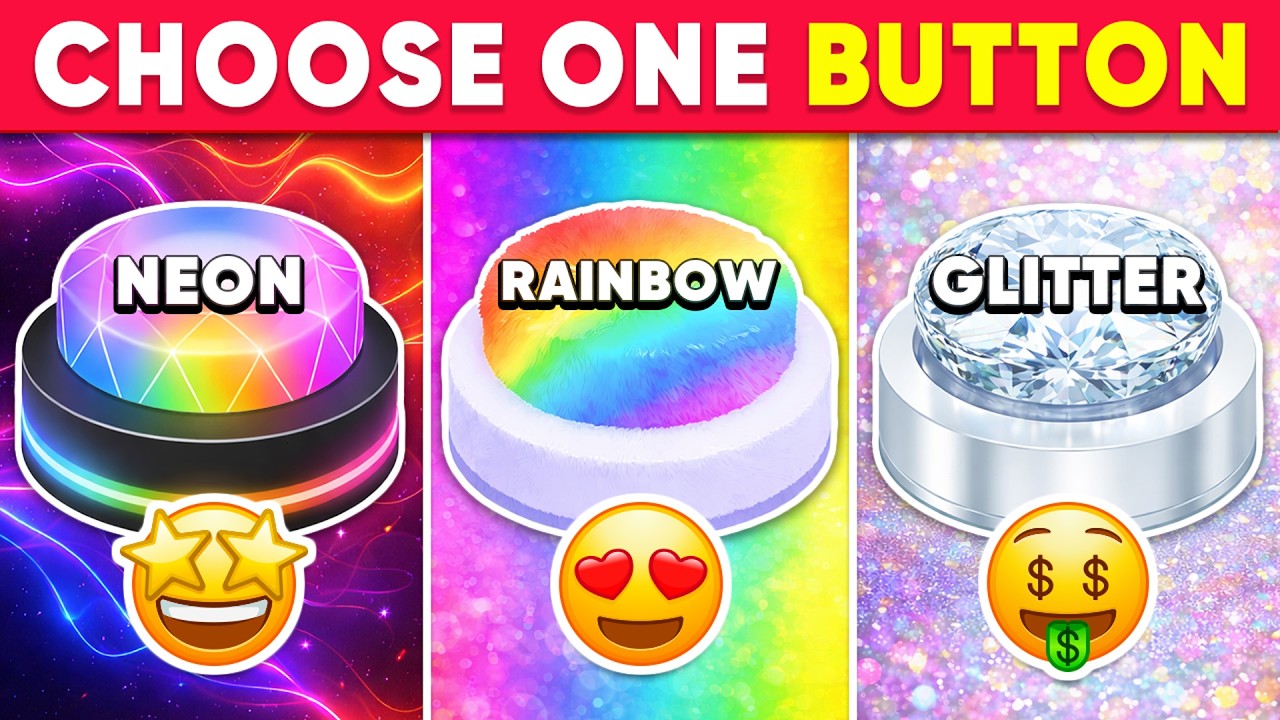 Choose One Button! 🌟 Neon, 🌈 Rainbow, or ✨ Glitter | Daily Quiz