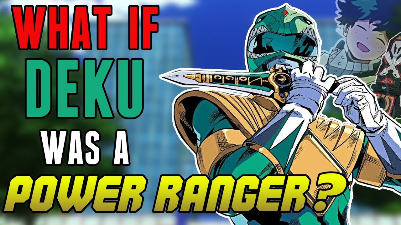 What If Deku Was A Power Ranger? (Part 1) | Deku Vs Nomu