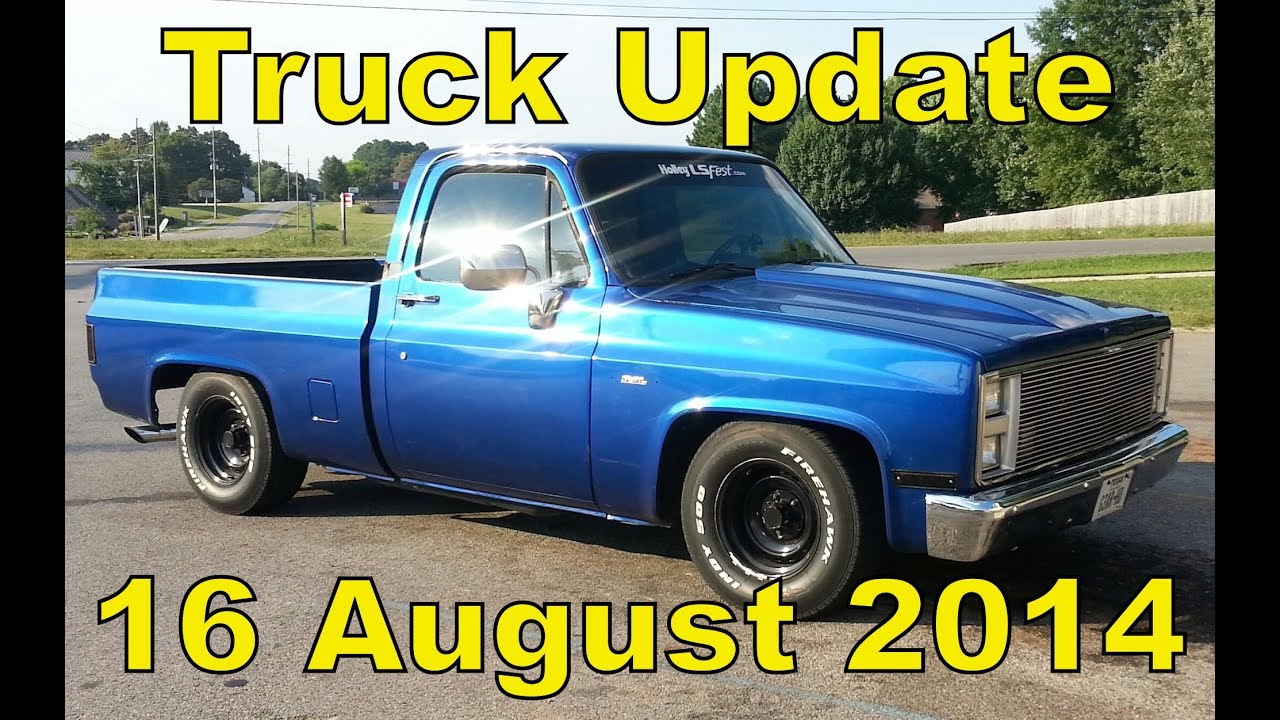 5.3 '87 Chevy Truck Update - 16 August 2014 - R10 C10 Square Body