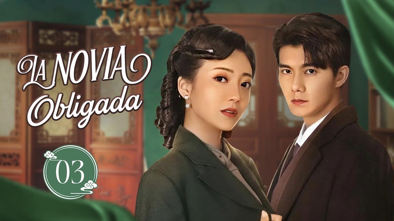 La Novia Obligada - EP 03 | La Joven Es Obligada A Casarse Con El Joven Heredero Considerado Demente