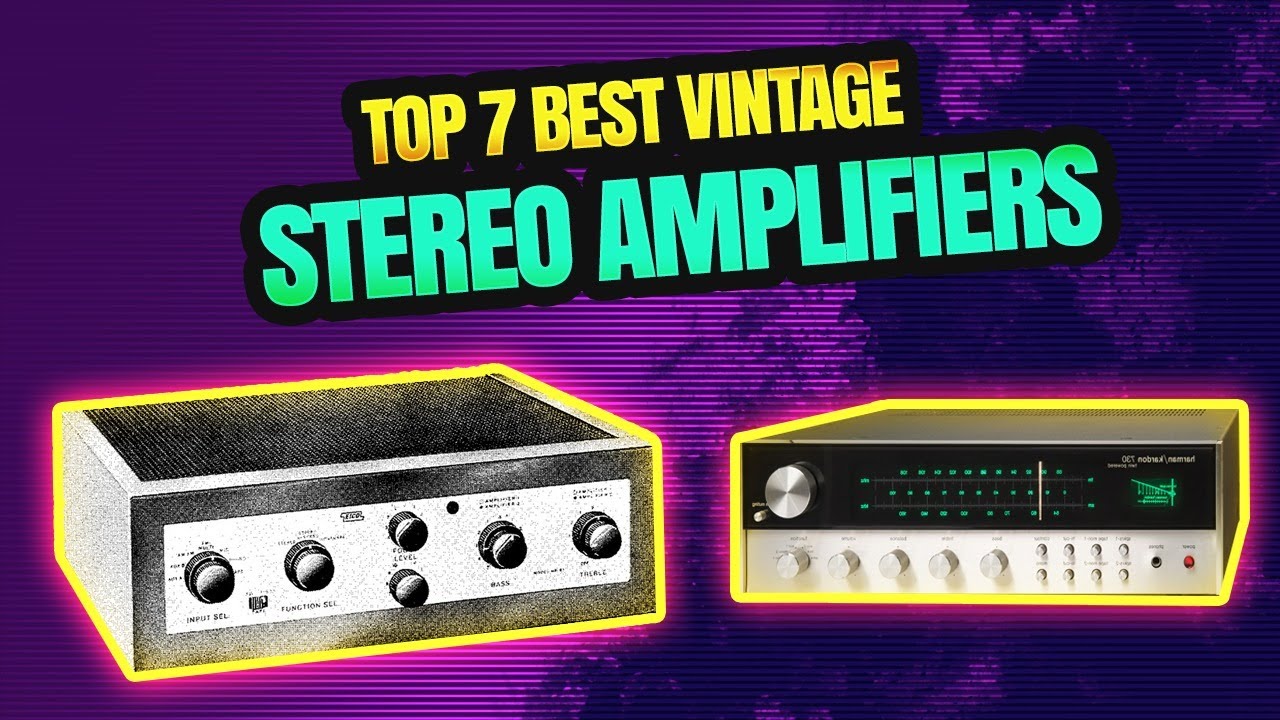 ✅ Top 7 New Vintage Stereo Amplifiers 2023 You NEED To See | Best Audio Devices Ever |Living Speaker