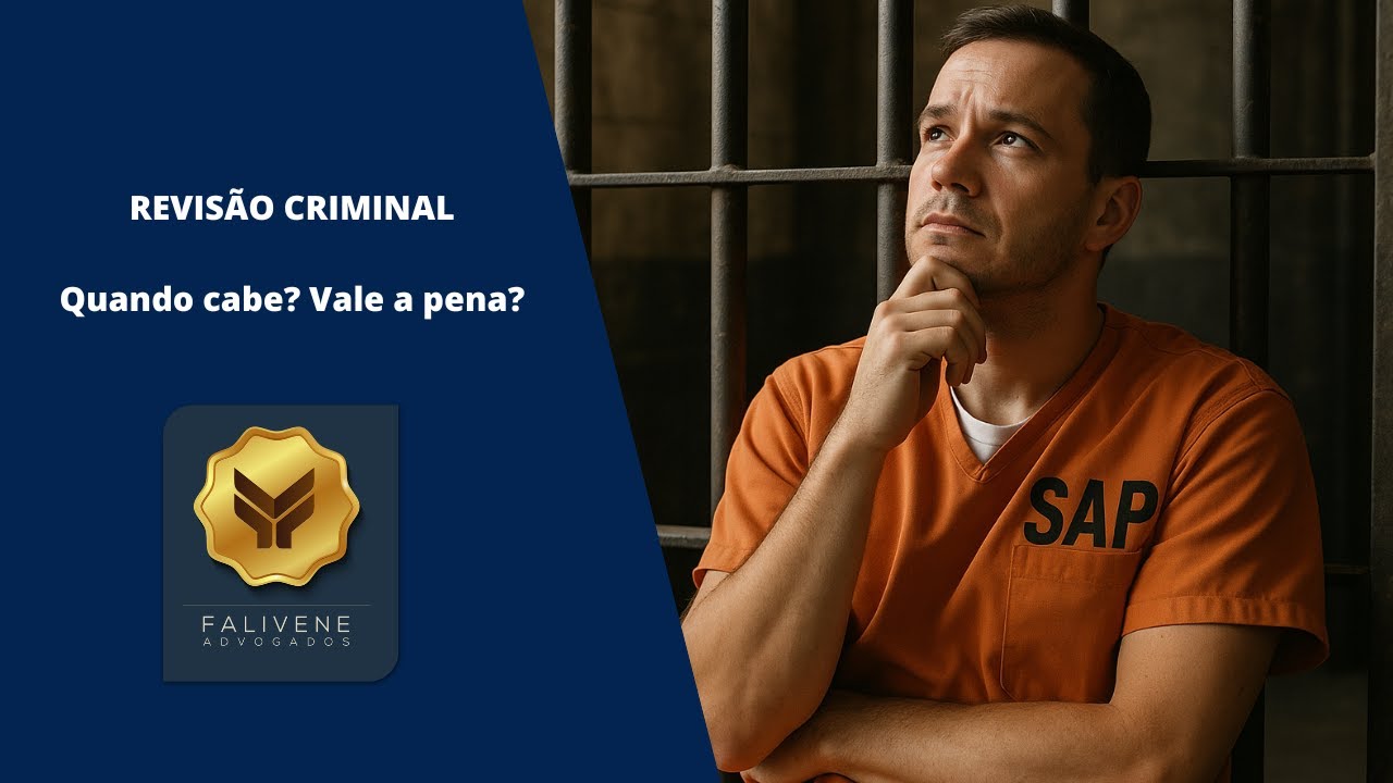 REVISÃO CRIMINAL: O que é? Vale a pena fazer?
