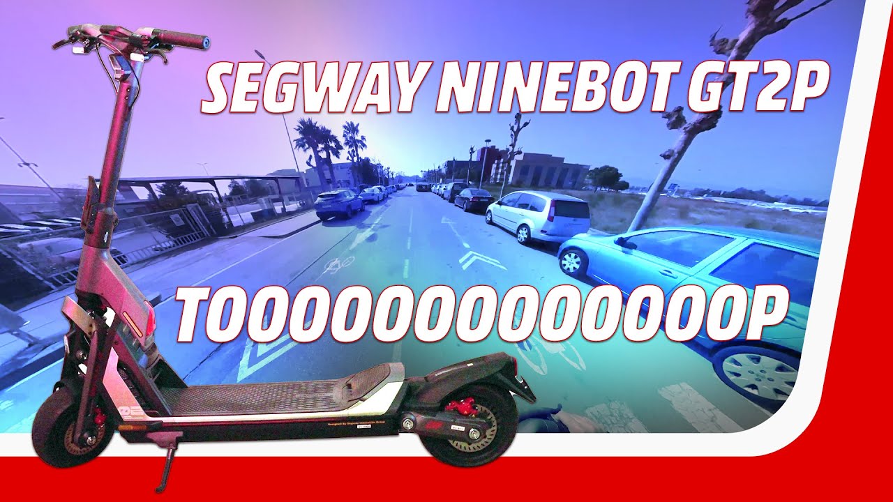 Review a fondo del SEGWAY NINEBOT GT2P. 🐐 ¿GOAT de los patinetes? 🛴💨💨💨