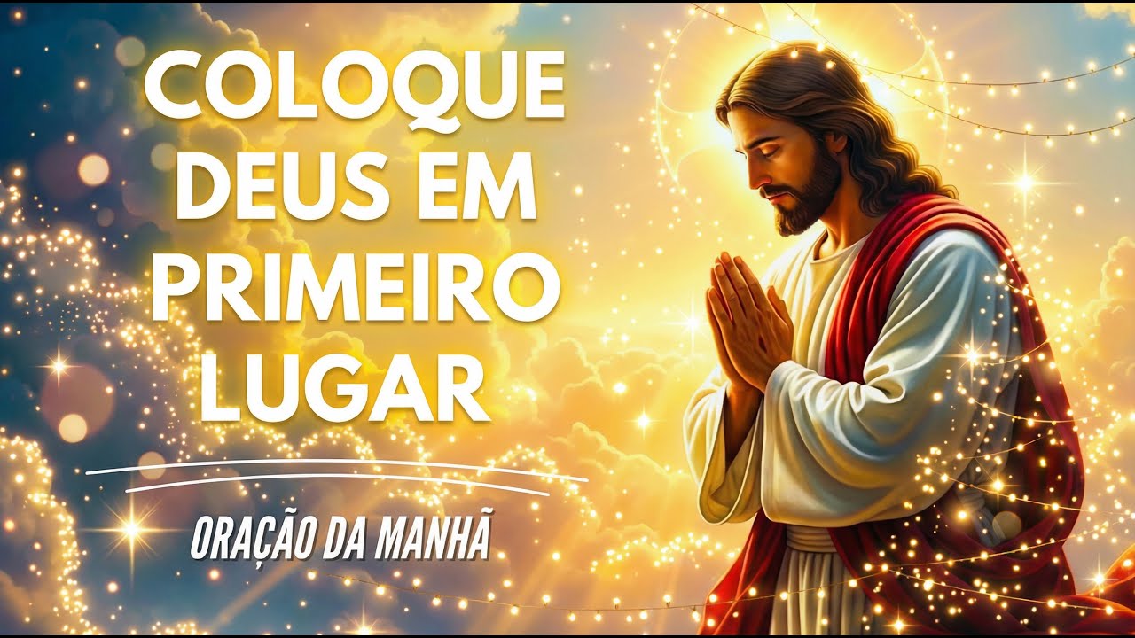 Faça esta oração ao acordar | Entregue seu dia completamente a Deus