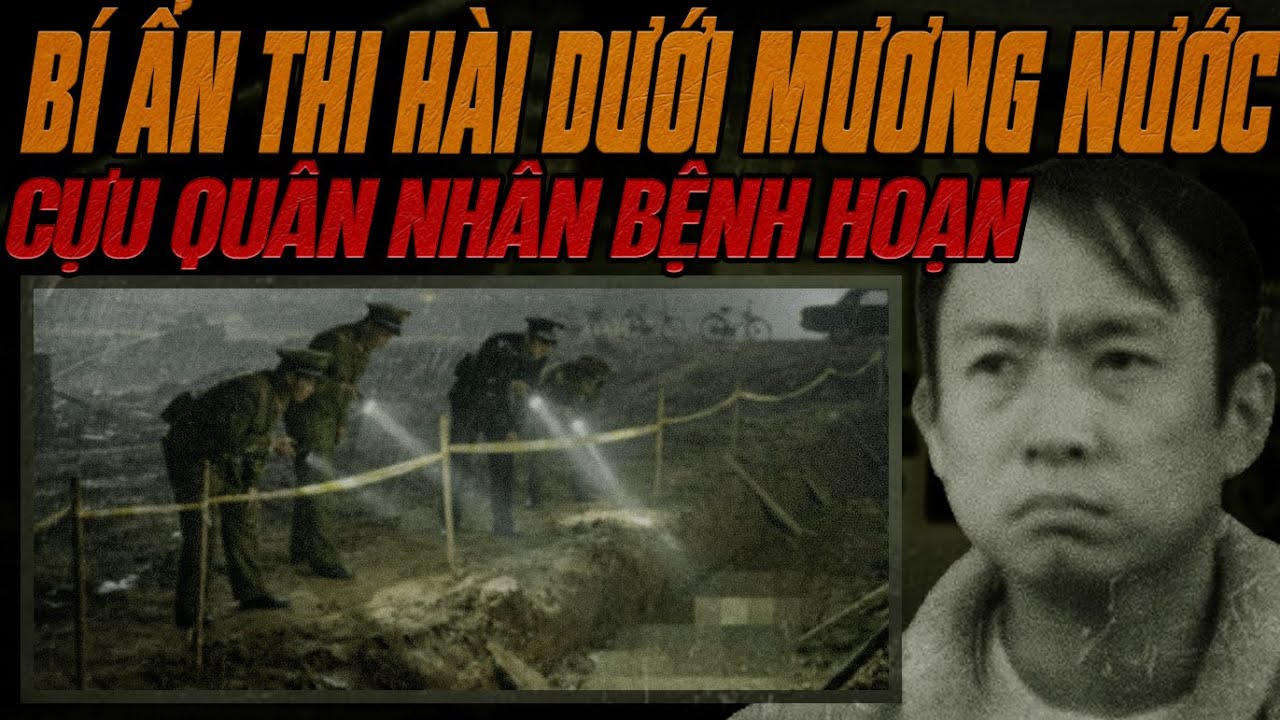 Kỳ Án Trung Quốc: Bí Ẩn Những Thi Hài Lõa Thể Dưới Mương Nước.