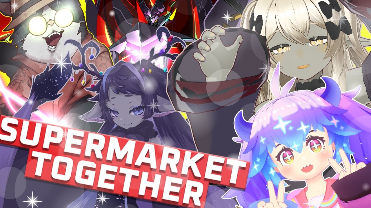 【Supermarket Together】スーパーをめちゃくちゃにしろ！人外V5人の経営術！【化野くしゃみ（猫）/ディアプトラ（ロボ）/戈星ヱニス（星龍）/疑皆くくる（宇宙人）/竜山峠るりるら】