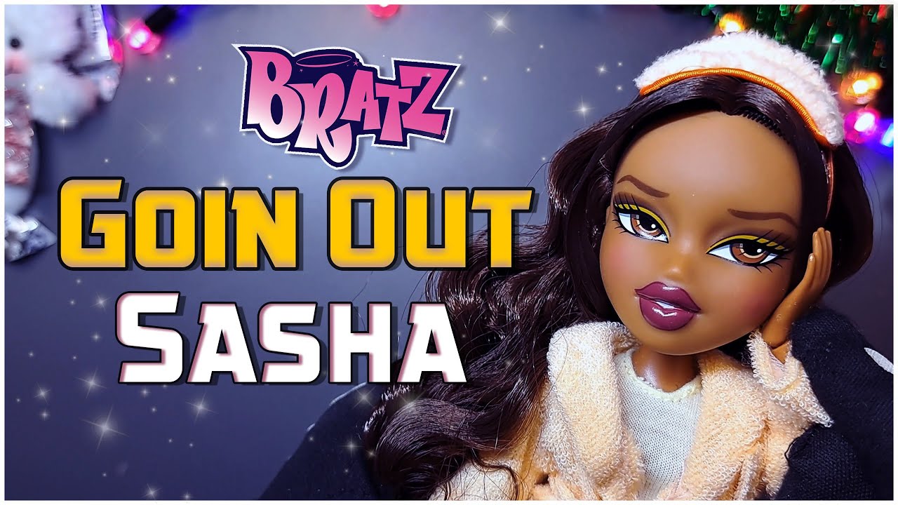 ✨Обзор-распаковка - Bratz Goin out - Sasha✨