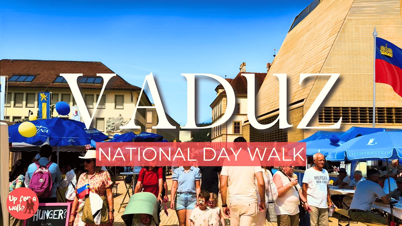 Vaduz, Liechtenstein Walking Tour | Tiny Country, Big Wealth, Huge National Day Celebrations!