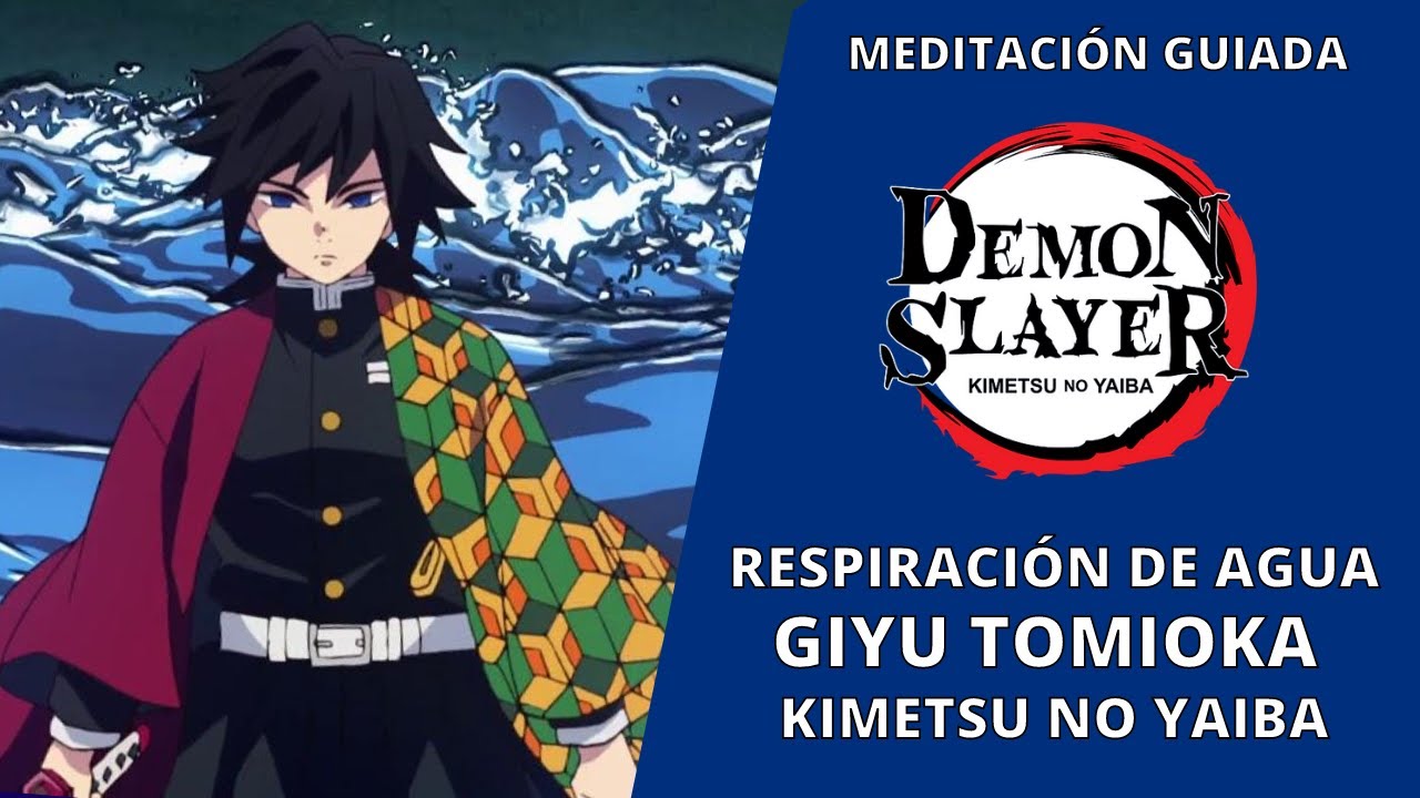 💧 Respiración de Agua Giyu Tomioka Demon Slayer (Kimetsu no Yaiba) | Meditación de Anime