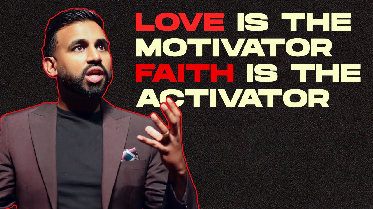 Love is the motivator, Faith is the activator | Using your voice in power Evangelism|  Daniel Chand