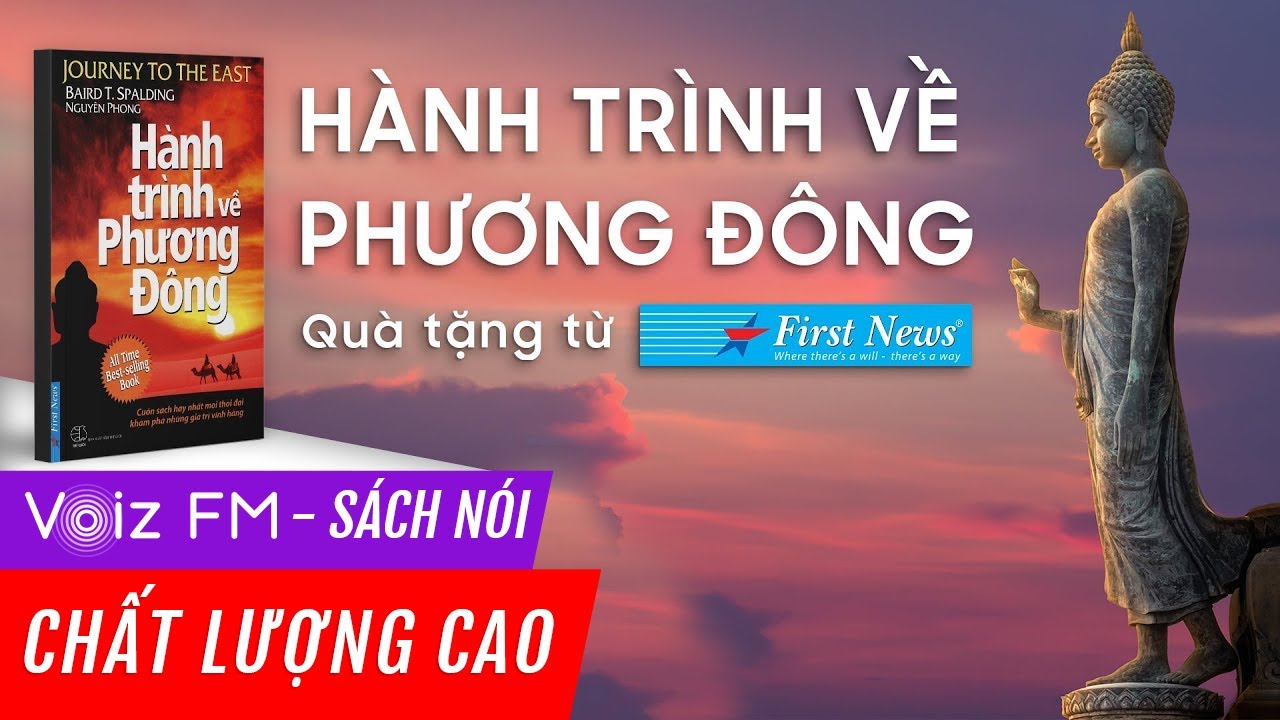 Sách nói Hành trình về Phương Đông - Baird T. Spalding | Voiz FM | Phiên bản FULL Đặc biệt