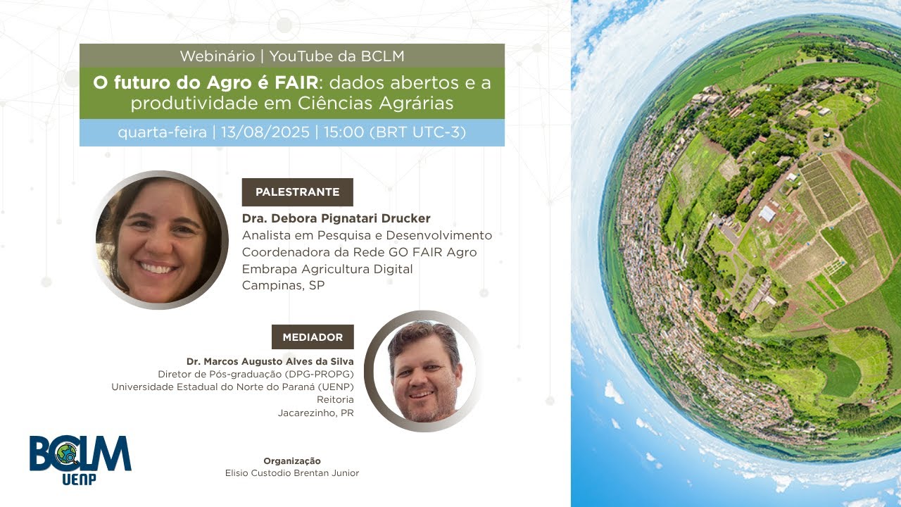 BCLM-UENP | O futuro do Agro é FAIR: dados abertos e a produtividade em Ciências Agrárias