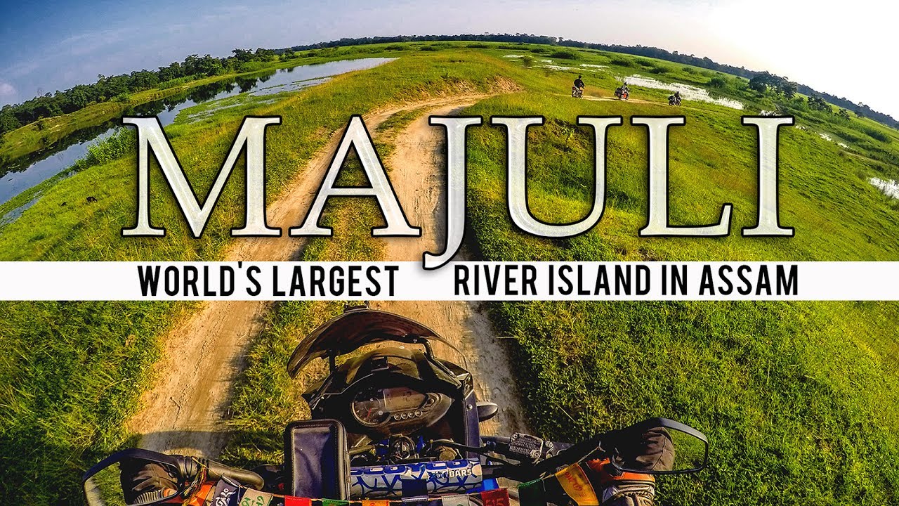 Majuli Island | World's Largest River Island | Assam | Brahmaputra River |