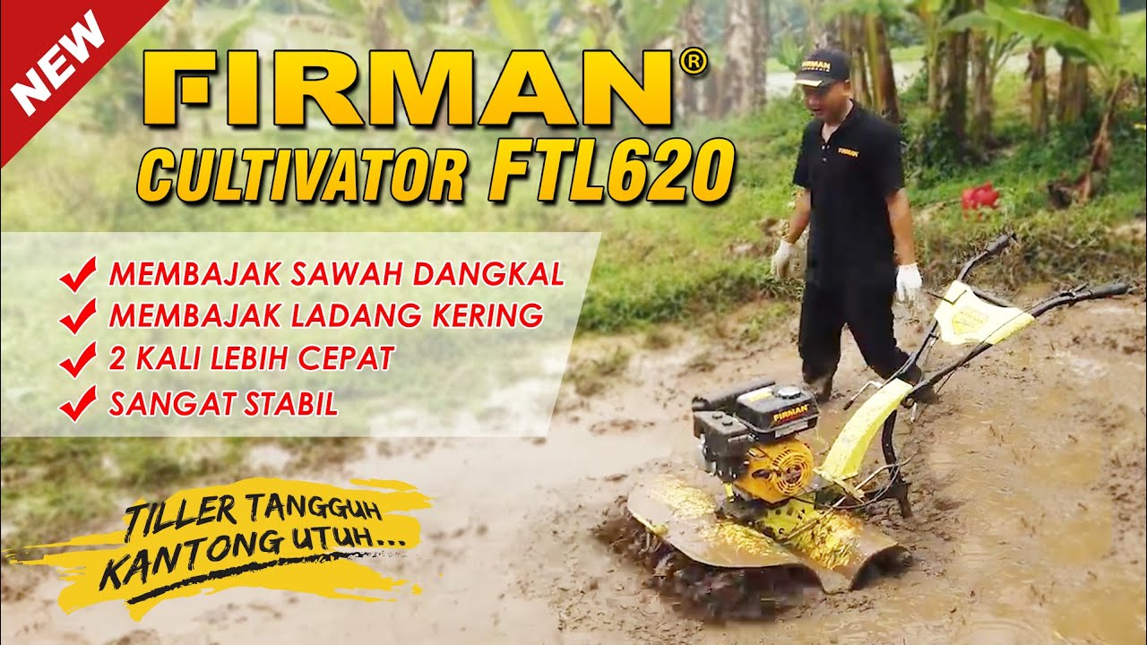 Mesin Bajak Mini FIRMAN FTL620 | Cultivator Ladang Kering dan Sawah Dangkal Yang Sangat Stabil