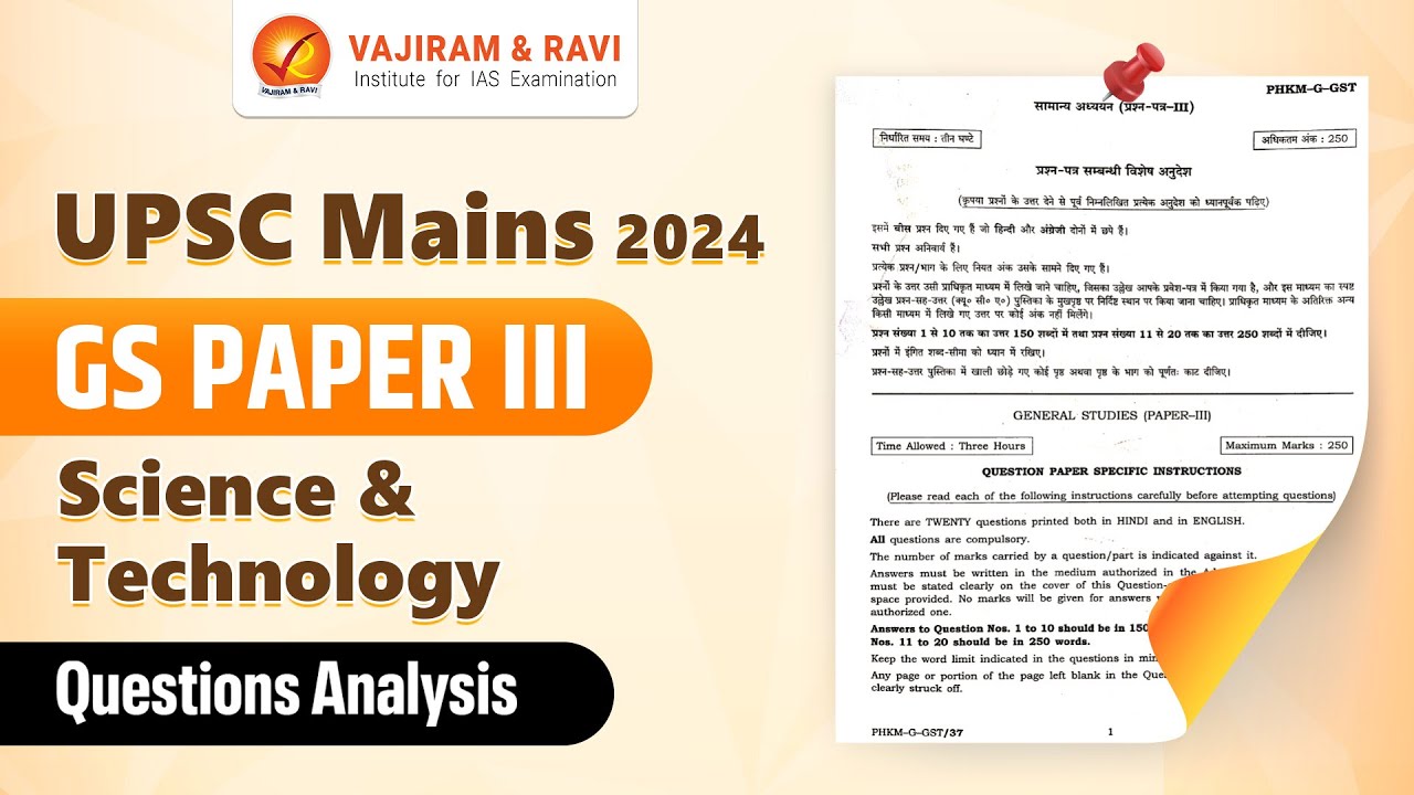 UPSC Mains 2024: GS Paper III Detailed Analysis (Science & Technology) Vajiram and Ravi