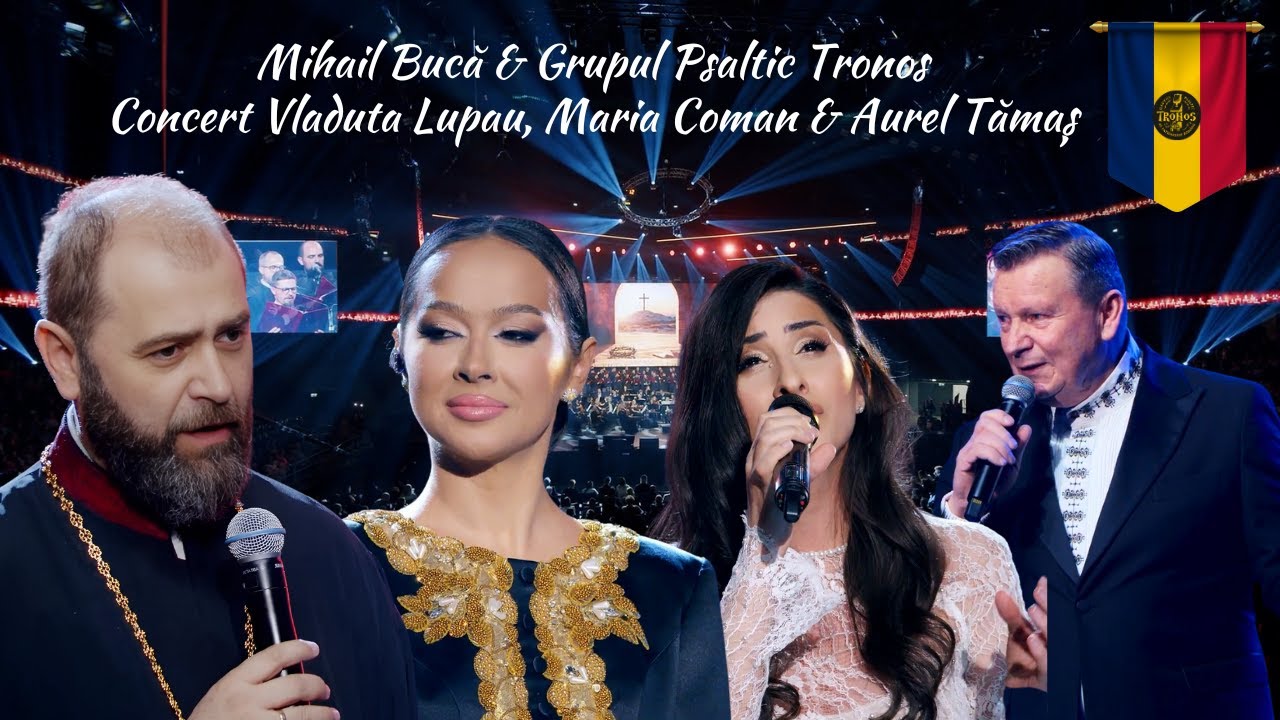Mihail Bucă & Grupul Psaltic Tronos - Concert Vladuta Lupau, Maria Coman & Aurel Tămaș