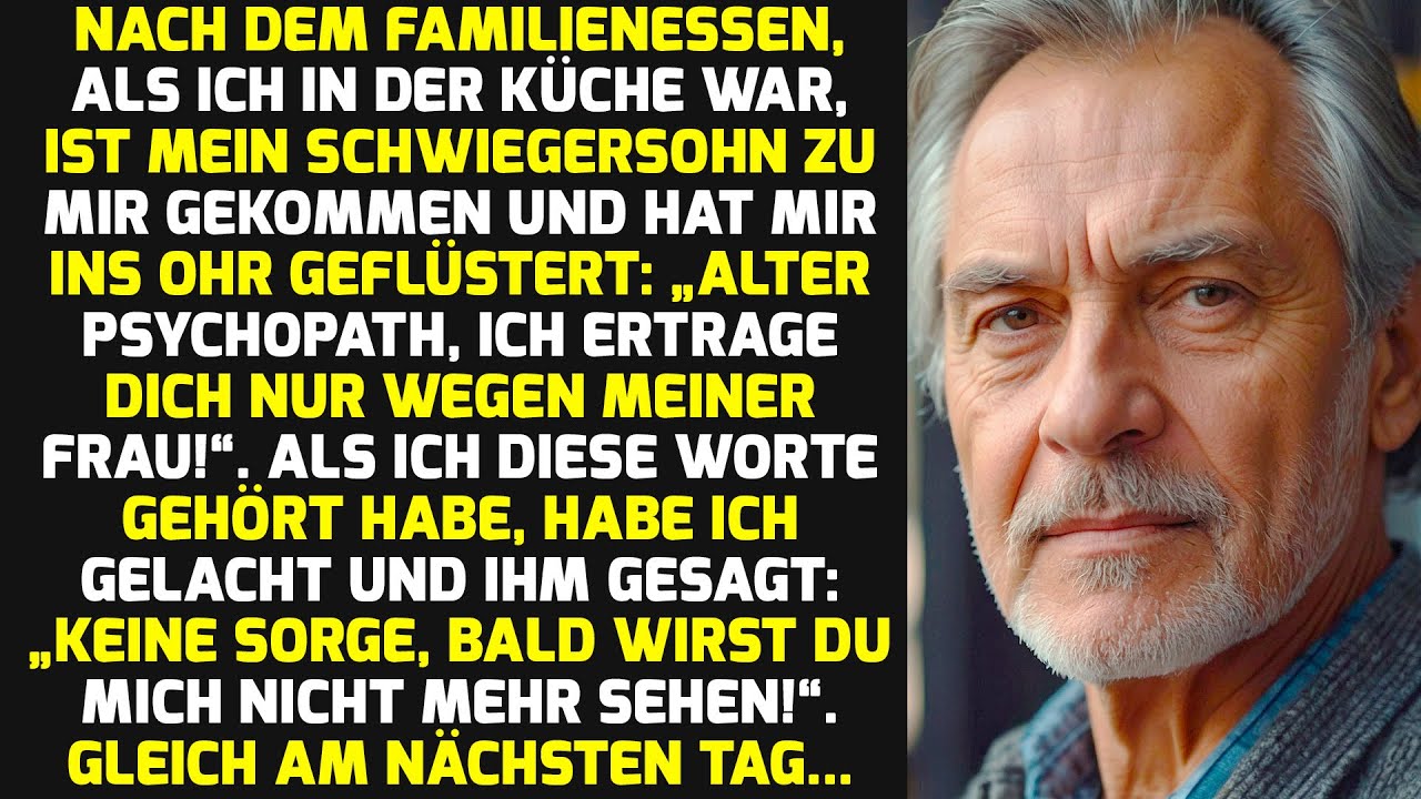 „Alter Psychopath, ich ertrage dich nur ihretwegen!“, flüsterte mein Schwiegersohn und.| Geschichten