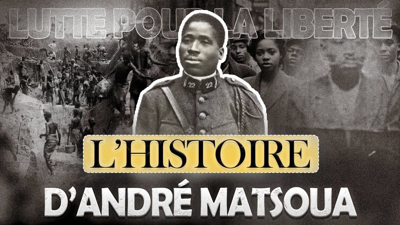 ANDRÉ MATSOUA : UN HÉROS OUBLIÉ DE LA DÉCOLONISATION AFRICAINE