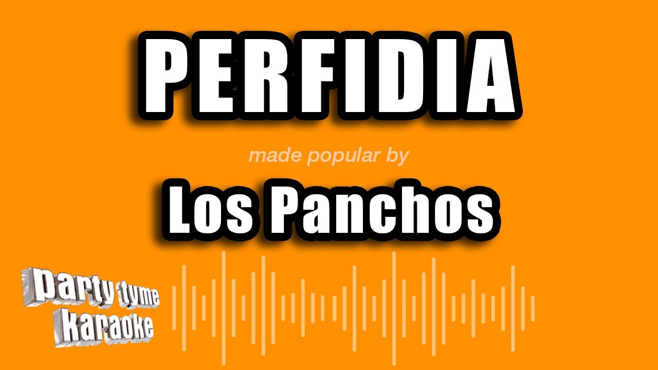 Los Panchos - Perfidia (Versión Karaoke)