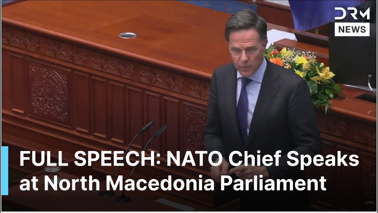 FULL SPEECH: Mark Rutte Delivers Major NATO Security Address to North Macedonia Parliament | AC1G