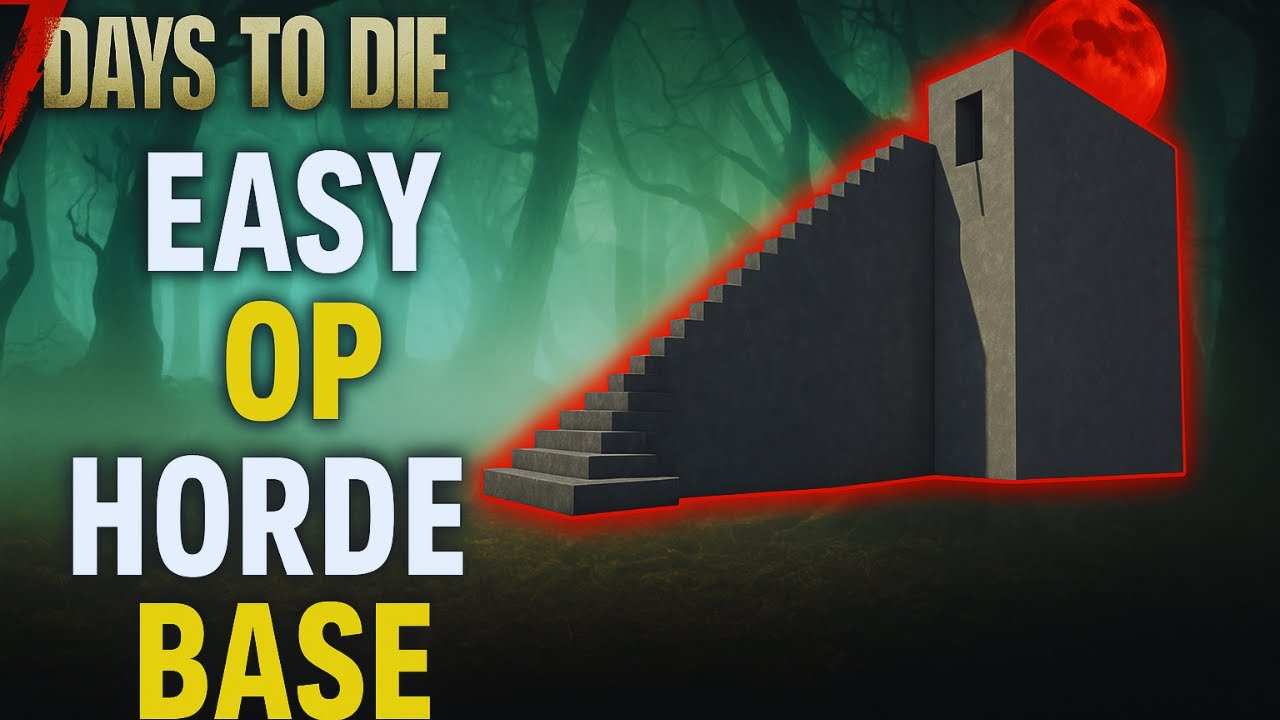 7 Days to Die EASY OP Horde Base Tutorial (Works Day 100+)